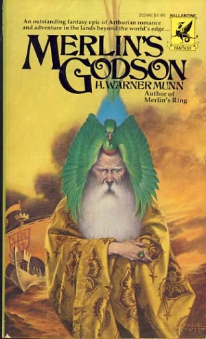 Item #9135 Merlin's Godson. H. Warner Munn.
