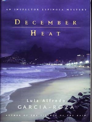 Item #9256 December Heat. Luiz Alfredo Garcia-Roza