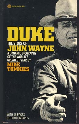 Item #9495 Duke: The Story of John Wayne. Mike Tomkies