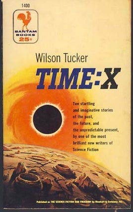 Item #9540 Time: X. Wilson Tucker