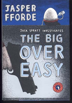 Item #9883 The Big Over Easy. Jasper Fforde