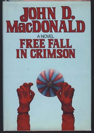 Item #9948 Free Fall in Crimson. John D. MacDonald