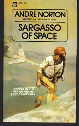 Item #9990 Sargasso of Space. Andre Norton